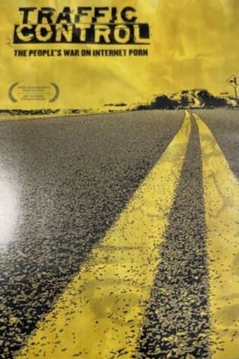 Traffic Control: The People's War on Internet Porn (2007) poster