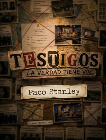 Testigos, La Verdad Tiene Voz “Paco Stanley” (2026) poster