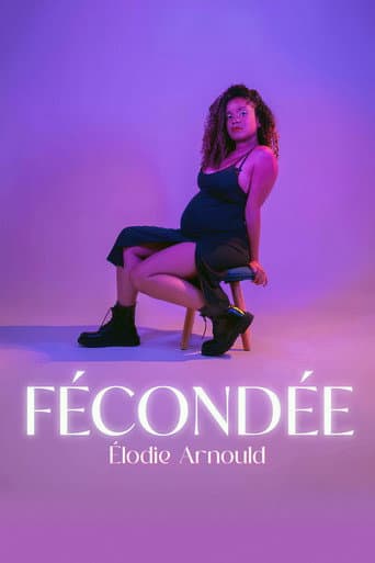 Élodie Arnould : Fécondée (2023) poster