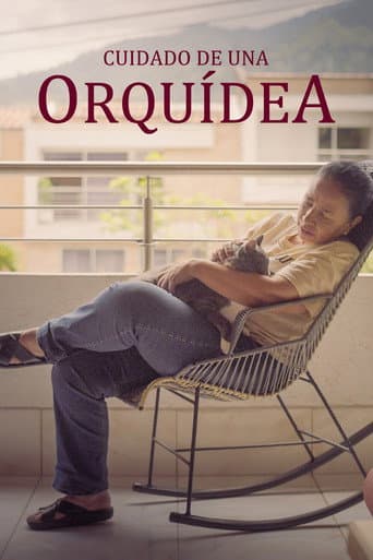 Cuidado de una Orquidea (2025) poster