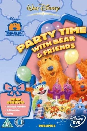 Bear in the Big Blue House - Party Time with Bear (2001) poster