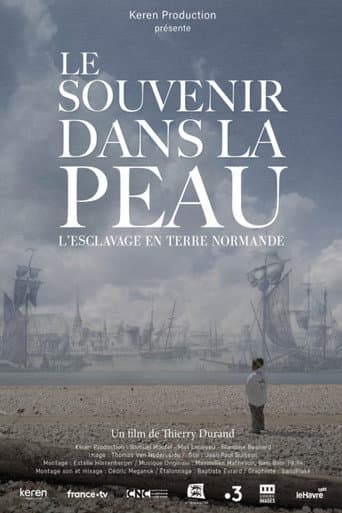 Le souvenir dans la peau, esclavage en terre normande (2023) poster