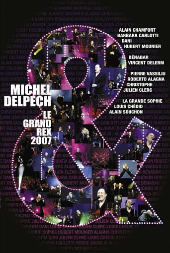 Michel Delpech &... live at the Grand Rex, Paris (2007) poster