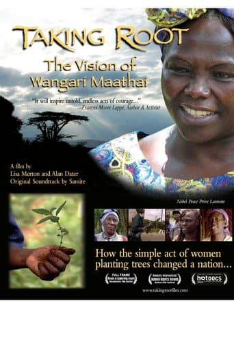 Taking Root: The Vision of Wangari Maathai (2008) poster