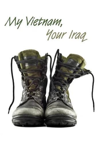 My Vietnam, Your Iraq (2011) poster