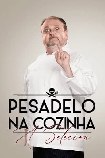 Pesadelo na Cozinha: A Selecion (2024) poster