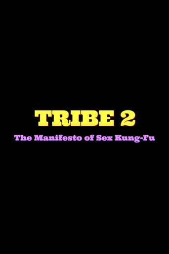 Tribe 2 The Manifesto of Sex Kung Fu poster