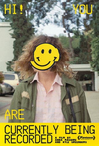 Hi! You Are Currently Being Recorded (2024) poster