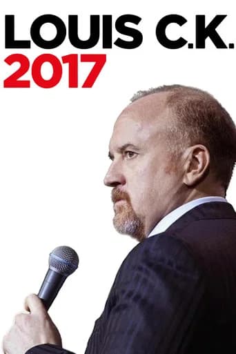 Louis C.K. 2017 (2017) poster