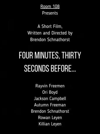Four Minutes, Thirty Seconds Before... (2024) poster
