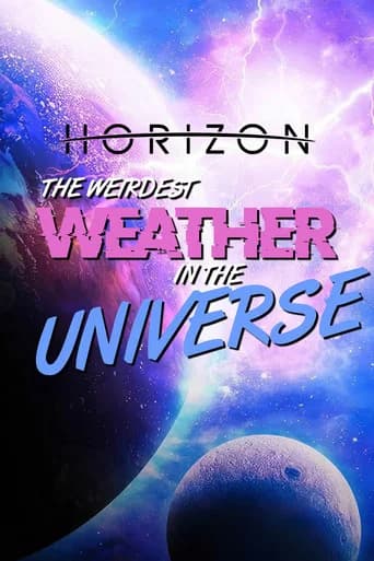 The Weirdest Weather in the Universe (2016) poster