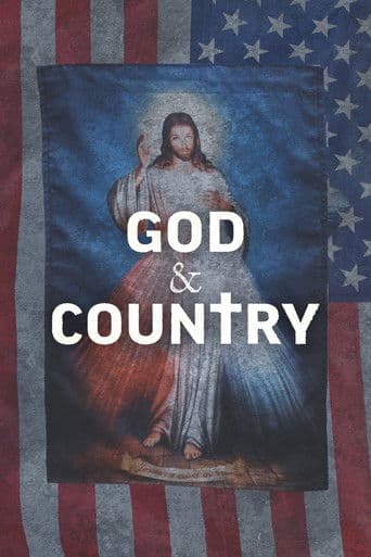 God & Country: The Rise of Christian Nationalism (2024) poster