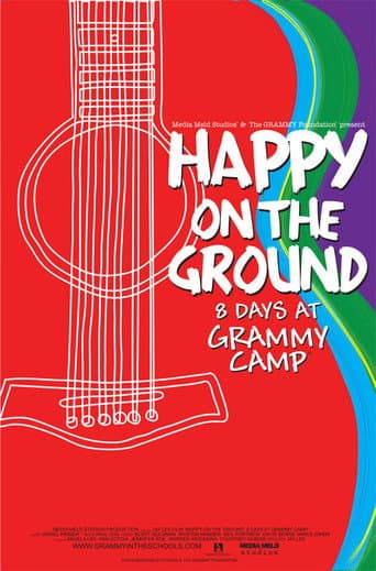 Happy on the Ground: 8 Days at Grammy Camp (2011) poster