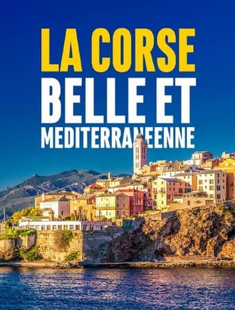 La Corse, belle et méditerranéenne (2019) poster