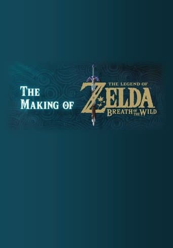 The Making of The Legend of Zelda: Breath of the Wild (2017) poster