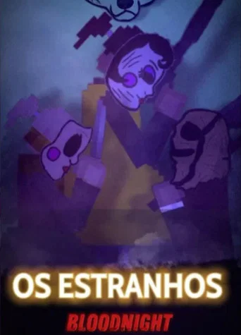 OS ESTRANHOS: BLOODNIGHT (2024) poster