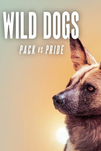 Wild Dogs: Packs Vs. Pride (2023) poster