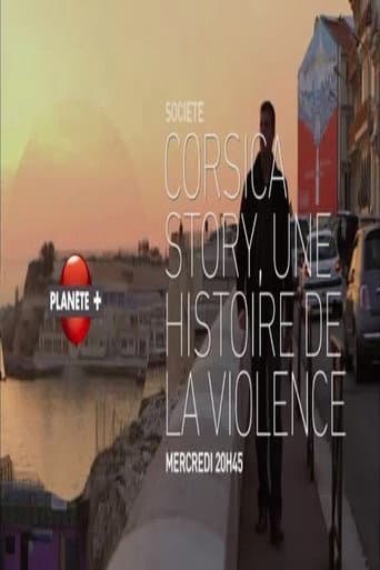Corsica Story  Une Histoire de La Violence (2012) poster
