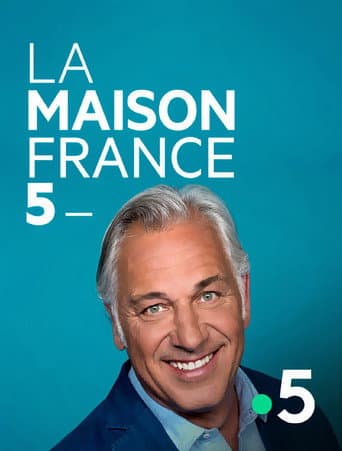 La Maison France 5 (2003) poster
