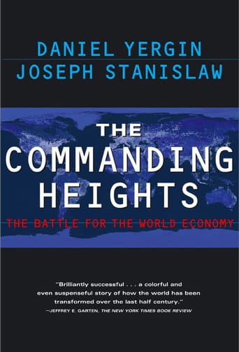 Commanding Heights: The Battle for the World Economy (2002) poster
