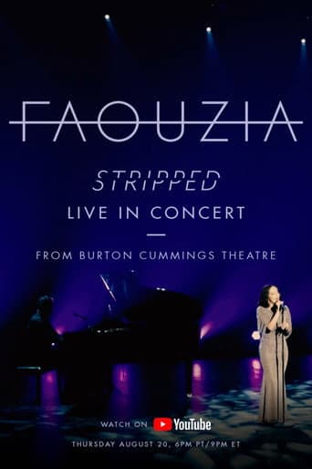 Faouzia - Stripped: Live In Concert from the Burton Cummings Theatre (2020) poster