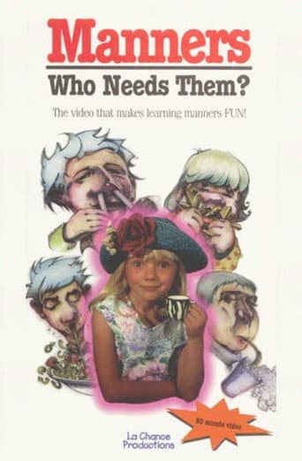 Manners, Who Needs Them? (1997) poster