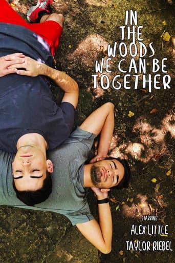 In The Woods We Can Be Together (2019) poster