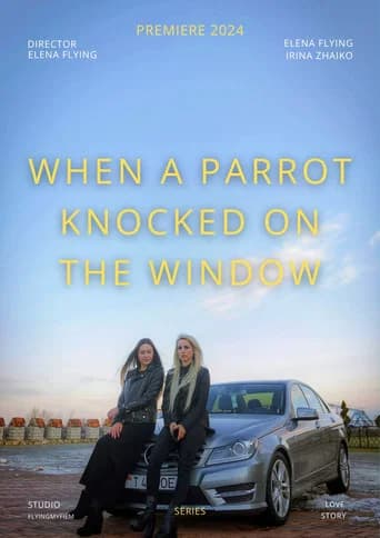 When a Parrot Knocked on the Window (2024) poster
