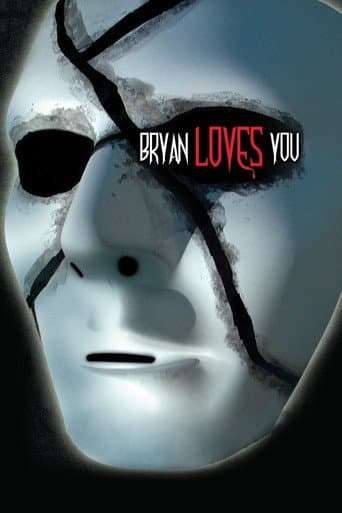 Bryan Loves You (2008) poster