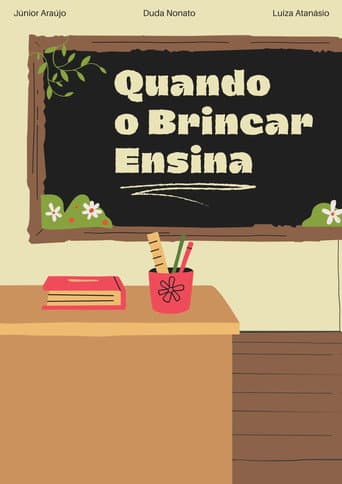 Quando o Brincar Ensina (2025) poster
