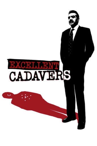 Excellent Cadavers (1999) poster