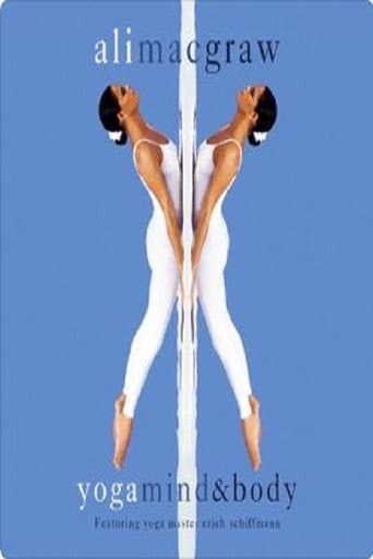 Ali MacGraw - Yoga Mind And Body (2003) poster