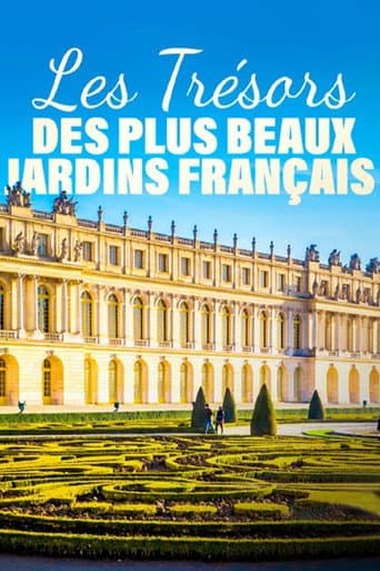 Les Trésors des plus beaux Jardins français (2022) poster