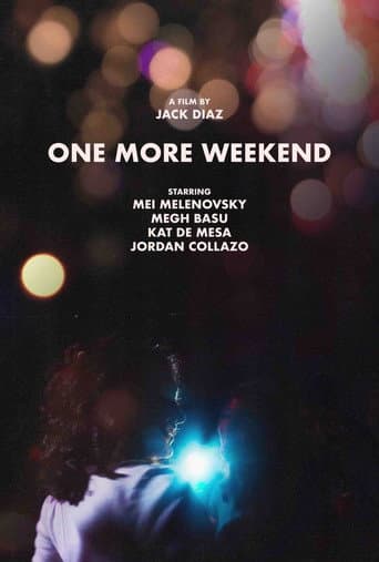 One More Weekend (2024) poster