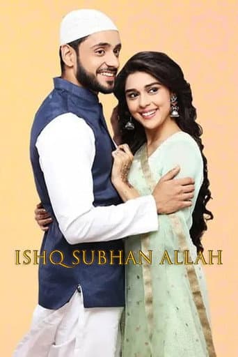 Ishq Subhan Allah (2018) poster