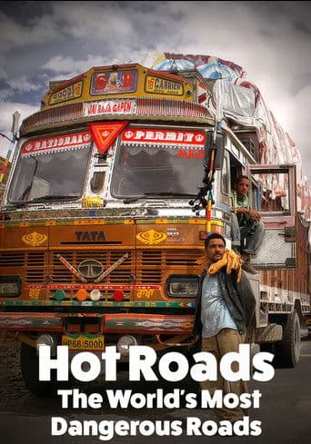 Hot Roads - The World's Most Dangerous Roads (2011) poster