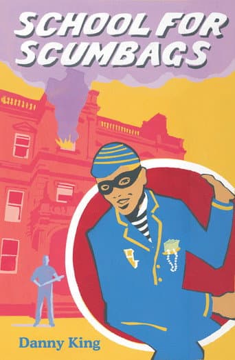 School for Scumbags poster