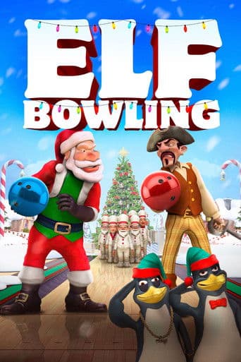 Elf Bowling: The Movie (2007) poster