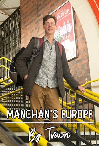 Manchán's Europe By Train (2024) poster
