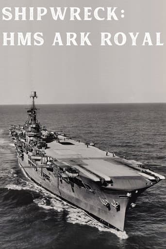 Shipwreck: Ark Royal (2006) poster