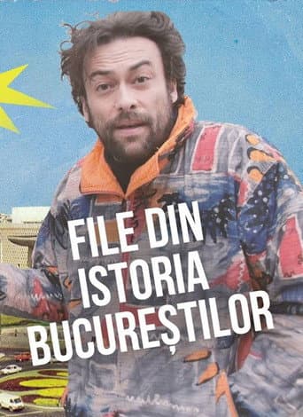 Files from the history of Bucharest (2012) poster
