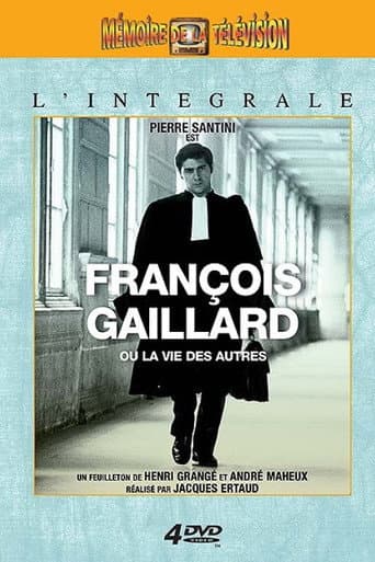 François Gaillard ou la Vie des autres (1971) poster