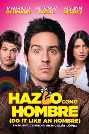 Do It Like An Hombre (2017) poster