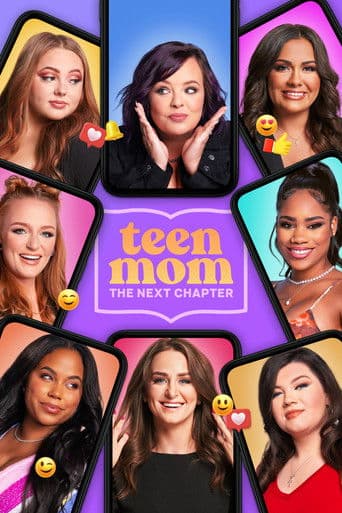 Teen Mom: The Next Chapter (2022) poster