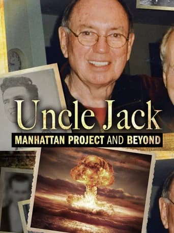 Uncle Jack: Manhattan Project and Beyond (2016) poster