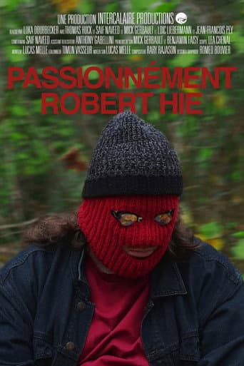 Passionnément Robert Hie (2025) poster