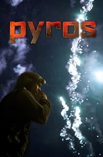 Pyros: Painting with Fire (2014) poster
