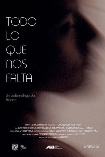 Todo lo que nos falta (2022) poster