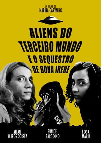 Aliens do terceiro mundo e o sequestro de Dona Irene (2022) poster