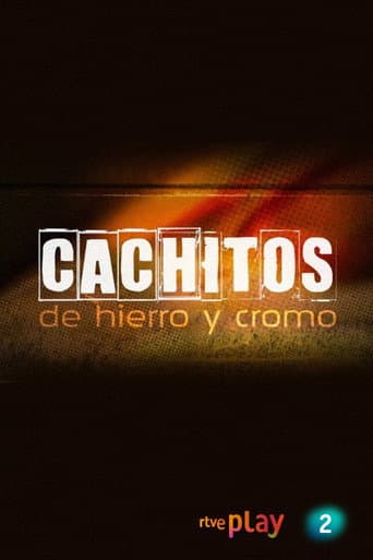Cachitos de hierro y cromo (2013) poster